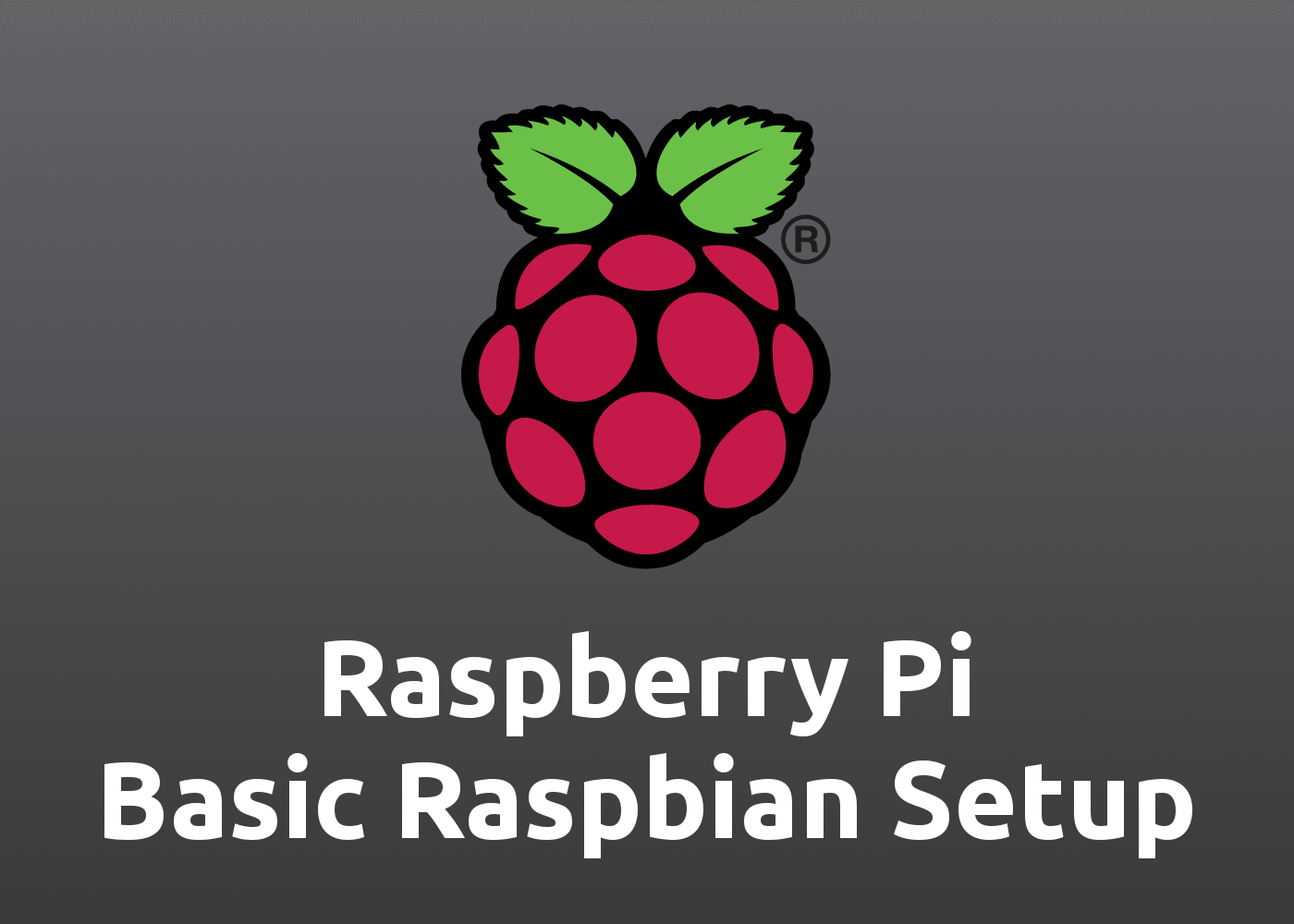 Raspberry Pi – Basic Setup on Raspbian (Raspberry Pi OS)